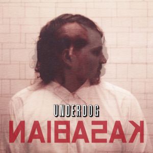 Album Kasabian - Underdog