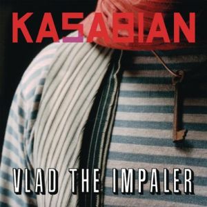 Album Kasabian - Vlad the Impaler
