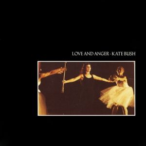 Kate Bush Love and Anger, 1990