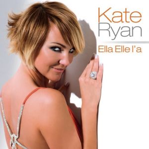 Album Kate Ryan - Ella, elle l