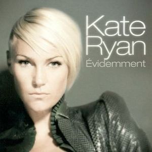 Album Kate Ryan - Évidemment