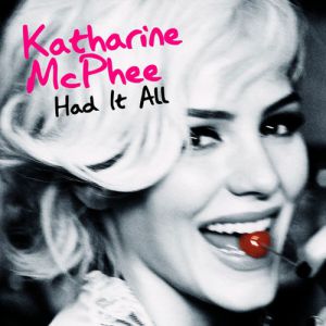 Album Katharine McPhee - Had It All