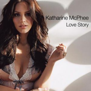 Album Katharine McPhee - Love Story