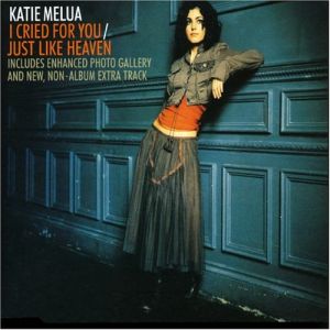 Katie Melua I Cried for You, 2005