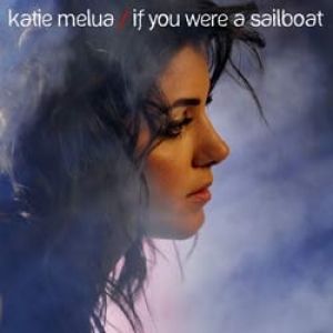 Album Katie Melua - If You Were a Sailboat