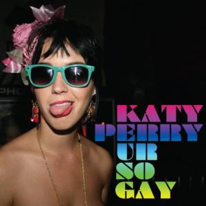 Album Katy Perry - Ur So Gay