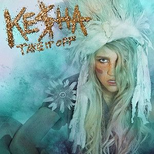 Album Ke$ha - Take It Off