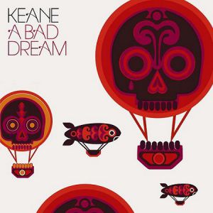 Album Keane - A Bad Dream