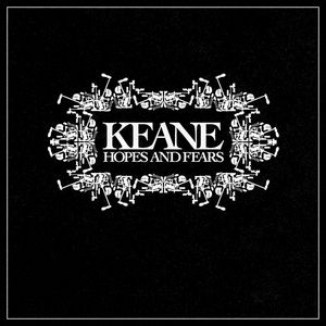 Album Keane - Hopes And Fears