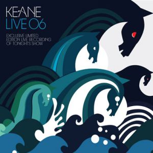 Album Live 06 - Keane