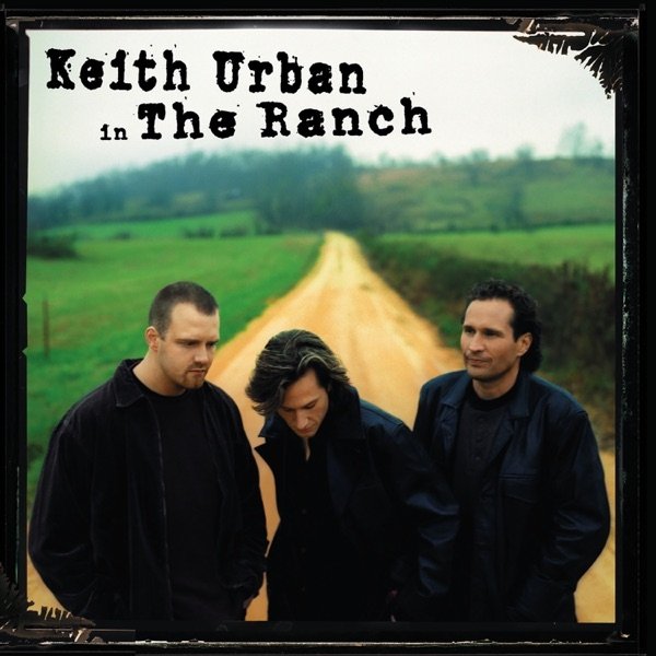 Album Keith Urban - Keith Urban in The Ranch