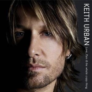 Album Keith Urban - Love, Pain & the Whole Crazy Thing