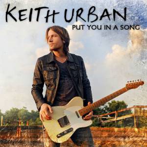 Keith Urban Put You in a Song, 2010