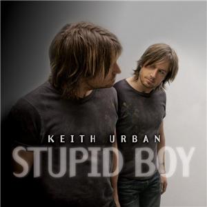 Album Keith Urban - Stupid Boy