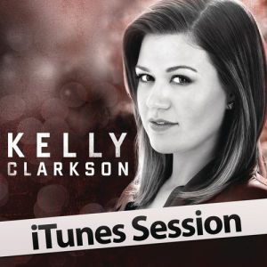 Album Kelly Clarkson - iTunes Session