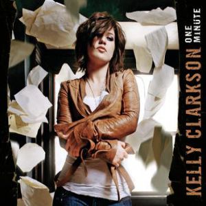 Album One Minute - Kelly Clarkson