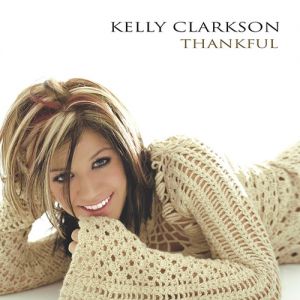 Album Kelly Clarkson - Thankful
