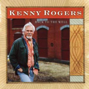 Album Kenny Rogers - Back To The Well