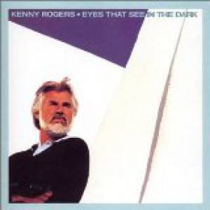 Album Eyes That See in the Dark - Kenny Rogers
