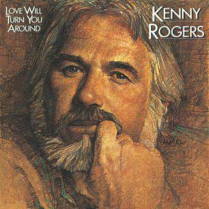 Album Love Will Turn You Around - Kenny Rogers