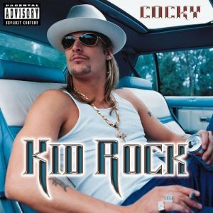 Album Kid Rock - Cocky
