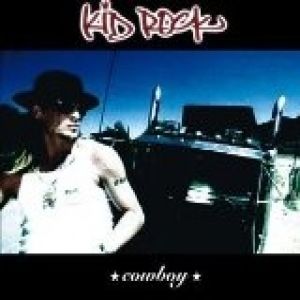 Album Kid Rock - Cowboy