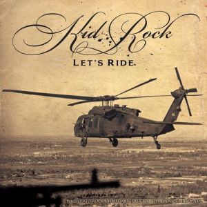 Kid Rock Let's Ride, 2012