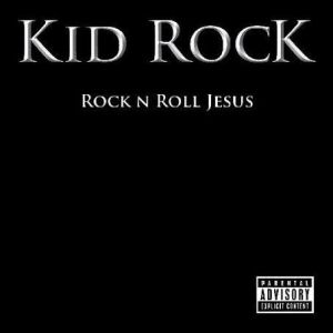 Album Rock n Roll Jesus - Kid Rock