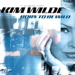 Album Kim Wilde - Born to Be Wild