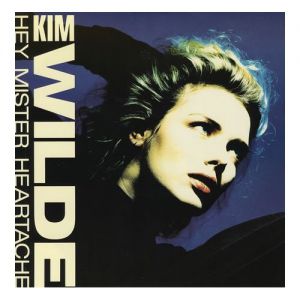 Kim Wilde Hey Mister Heartache, 1988