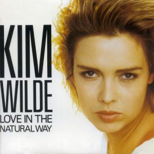 Kim Wilde Love in the Natural Way, 1989