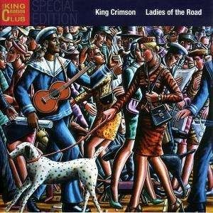 Album King Crimson - Ladies of the Road