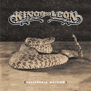 Album Kings of Leon - California Waiting