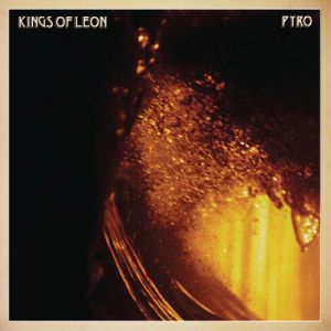 Album Pyro - Kings of Leon