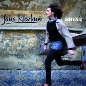 Album Shine - Jana Kirschner