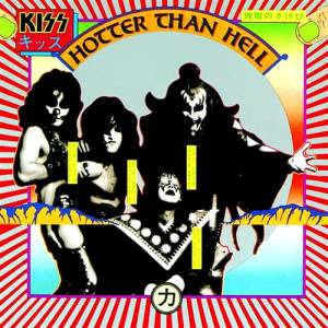 Kiss : Hotter Than Hell