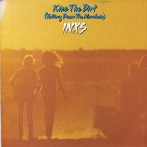 Album INXS - Kiss the Dirt (Falling Down the Mountain)