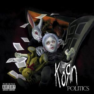Album Korn - Politics