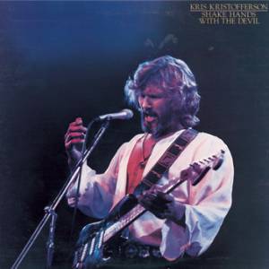 Kris Kristofferson : Shake Hands with the Devil