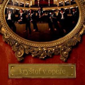 Album Kryštof - Kryštof v opeře