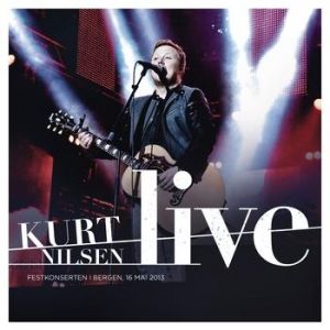 Album Kurt Nilsen - Kurt Nilsen Live
