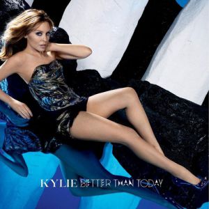 Album Kylie Minogue - Better Than Today