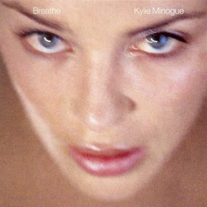 Kylie Minogue Breathe, 1998