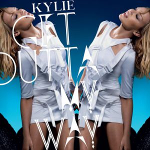 Album Kylie Minogue - Get Outta My Way