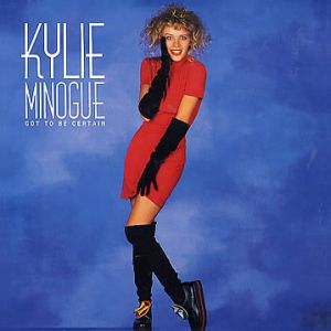 Album Got to Be Certain - Kylie Minogue