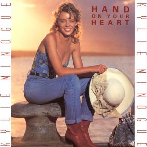 Kylie Minogue Hand on Your Heart, 1989