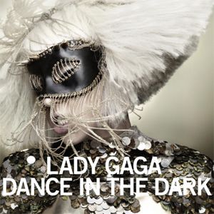 Lady Gaga Dance in the Dark, 2010