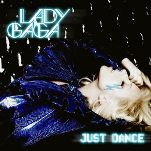 Lady Gaga Just Dance, 2008