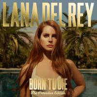 Album Lana Del Rey - Born to Die: The Paradise Edition