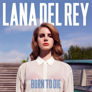 Album Born to Die - Lana Del Rey